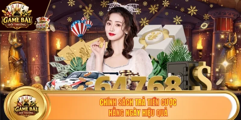 Chính sách trả tiền cược hằng ngày hiệu quả